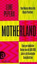 E-Book (epub) Motherland von Luke Pepera