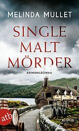 E-Book (epub) Single Malt Mörder von Melinda Mullet