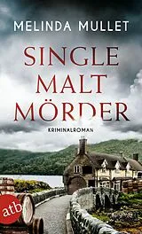 E-Book (epub) Single Malt Mörder von Melinda Mullet