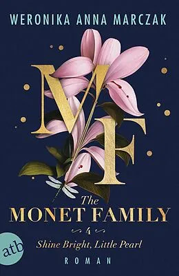 E-Book (epub) The Monet Family - Shine Bright, Little Pearl von Weronika Anna Marczak