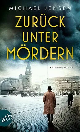 E-Book (epub) Zurück unter Mördern von Michael Jensen