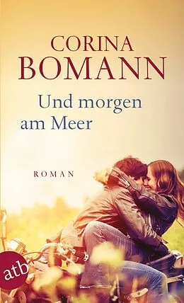 E-Book (epub) Und morgen am Meer von Corina Bomann