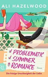 E-Book (epub) Problematic Summer Romance - Die hitzige Unzulässigkeit der Liebe von Ali Hazelwood