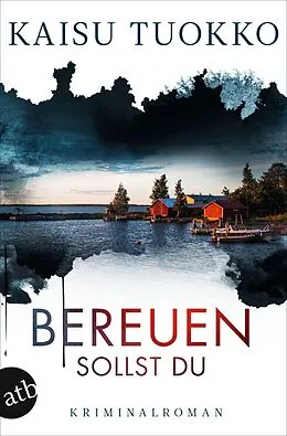 E-Book (epub) Bereuen sollst du von Kaisu Tuokko