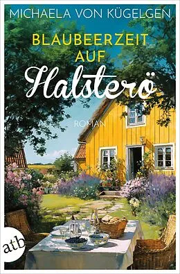 E-Book (epub) Blaubeerzeit auf Halsterö von Michaela von Kügelgen