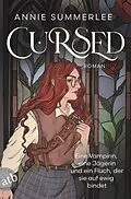 E-Book (epub) Cursed - Eine Vampirin, eine Jägerin und ein Fluch, der sie auf ewig bindet von Annie Summerlee