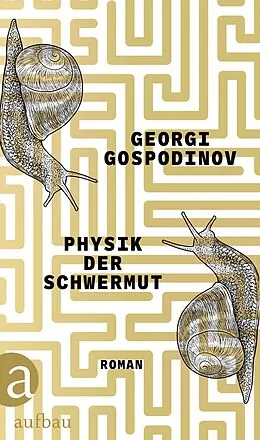 E-Book (epub) Physik der Schwermut von Georgi Gospodinov