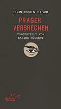 E-Book (epub) Prager Verbrechen von Egon Erwin Kisch