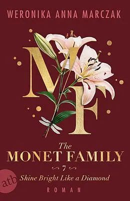 E-Book (epub) The Monet Family - Shine Bright Like a Diamond von Weronika Anna Marczak