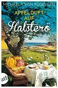 E-Book (epub) Apfelduft auf Halsterö von Michaela von Kügelgen