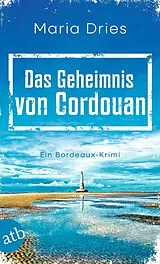 E-Book (epub) Das Geheimnis von Cordouan von Maria Dries