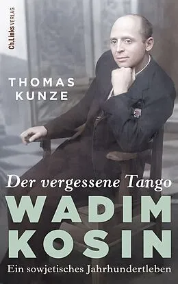 E-Book (epub) Der vergessene Tango von Thomas Kunze