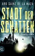 E-Book (epub) Stadt der Schatten von Aro Sáinz de la Maza