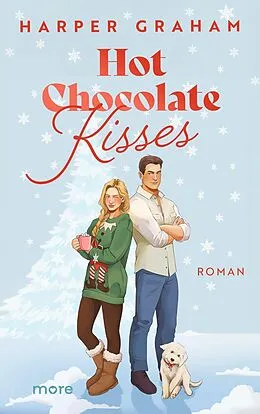 E-Book (epub) Hot Chocolate Kisses von Harper Graham