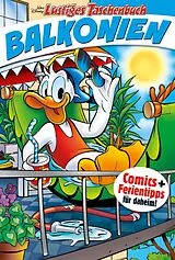 Kartonierter Einband (Kt) Lustiges Taschenbuch Balkonien 01 von Disney