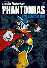Kartonierter Einband Lustiges Taschenbuch Phantomias Collection 02 von Walt Disney