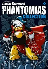 Kartonierter Einband Lustiges Taschenbuch Phantomias Collection 06 von Disney