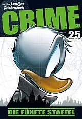 Kartonierter Einband Lustiges Taschenbuch Crime 25 von Disney