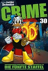 Kartonierter Einband Lustiges Taschenbuch Crime 30 von Disney