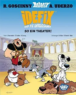 E-Book (epub) Idefix und die Unbeugsamen 04 von René Goscinny, Albert Uderzo, Yves Coulon