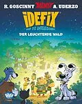 E-Book (epub) Idefix und die Unbeugsamen 06 von René Goscinny, Albert Uderzo, Cédric Bacconnier