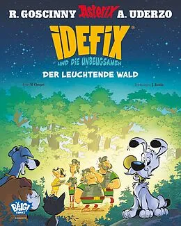 E-Book (epub) Idefix und die Unbeugsamen 06 von René Goscinny, Albert Uderzo, Cédric Bacconnier