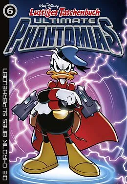 E-Book (epub) Lustiges Taschenbuch Ultimate Phantomias 06 von Guido Martina, Giorgio Pezzin, Alberto Setzu