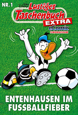 E-Book (epub) Lustiges Taschenbuch Fußball 01 - eComic Sonderausgabe von Walt Disney