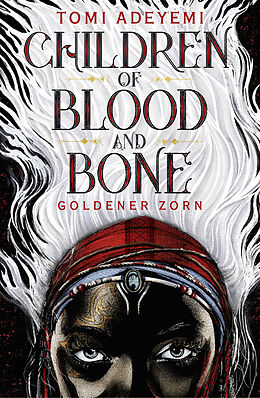 Fester Einband Children of Blood and Bone von Tomi Adeyemi