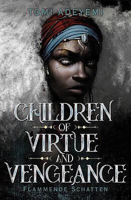 Fester Einband Children of Virtue and Vengeance von Tomi Adeyemi