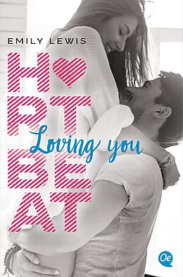 Paperback Heartbeat. Loving you von Emily Lewis