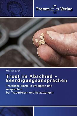 Trost Im Abschied Beerdigungsansprachen Matthias Ewelt Buch