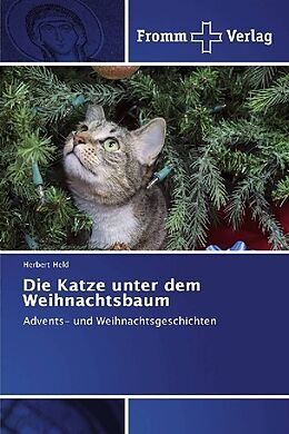 Kartonierter Einband Die Katze unter dem Weihnachtsbaum von Herbert Held