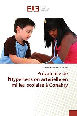 Couverture cartonnée Prévalence de l'Hypertension artérielle en milieu scolaire à Conakry de Mohamed Lamine Kourouma