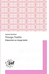 Kartonierter Einband (Kt) Tissage Textile von Zouhaier Romdhani