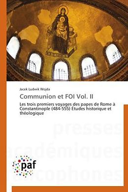 Couverture cartonnée Communion et FOI Vol. II de Jacek Ludwik Wojda