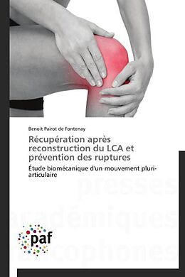 Couverture cartonnée Récupération après reconstruction du LCA et prévention des ruptures de Benoit Pairot de Fontenay
