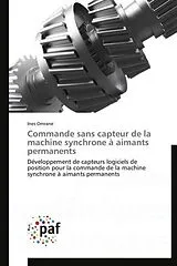 Kartonierter Einband Commande sans capteur de la machine synchrone à aimants permanents von Ines Omrane