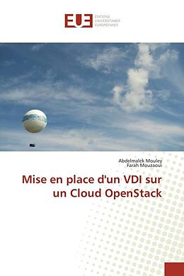 Couverture cartonnée Mise en place d'un VDI sur un Cloud OpenStack de Abdelmalek Mouley, Farah Mouzaoui
