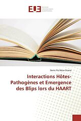 Couverture cartonnée Interactions Hôtes-Pathogènes et Emergence des Blips lors du HAART de Denis Fils Nkoa Onana