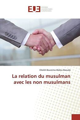 Couverture cartonnée La relation du musulman avec les non musulmans de Cheikh Boureima Abdou Daouda