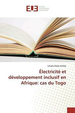 Couverture cartonnée Électricité et développement inclusif en Afrique: cas du Togo de Longha Kalao Samba