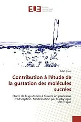 Kartonierter Einband (Kt) Contribution à l'étude de la gustation des molécules sucrées von Salah Knani