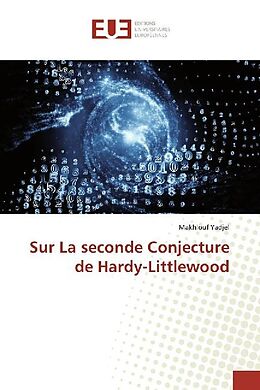 Couverture cartonnée Sur La seconde Conjecture de Hardy-Littlewood de Makhlouf Yadjel