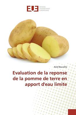 Couverture cartonnée Evaluation de la reponse de la pomme de terre en apport d'eau limite de Amel Bourahla