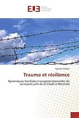 Kartonierter Einband (Kt) Trauma et résilience von Myriam Chebat