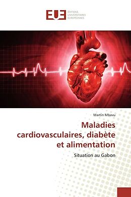 Couverture cartonnée Maladies cardiovasculaires, diabète et alimentation de Martin Mbavu