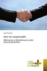 Kartonierter Einband (Kt) Une vie responsable von Khue Tran Van