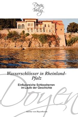 Kartonierter Einband Wasserschlösser in Rheinland-Pfalz von Adeline von Hayenhoven