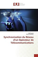 Couverture cartonnée Synchronisation du Réseau d'un Opérateur de Télécommunications de Adil Naasse, Aicha Hamzaoui